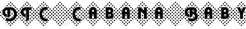 DTC Cabana Baby字体转换
